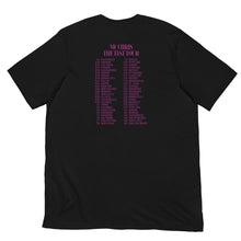 Load image into Gallery viewer, last tour unisex shirt